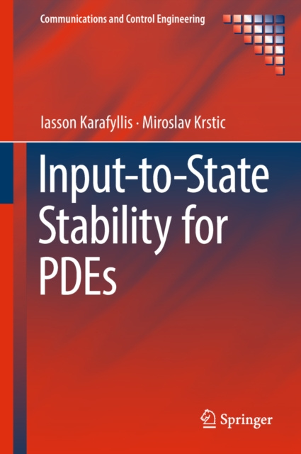 E-book Input-to-State Stability for PDEs Iasson Karafyllis