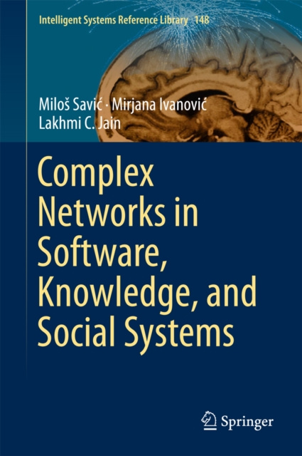 E-kniha Complex Networks in Software, Knowledge, and Social Systems Milos Savic