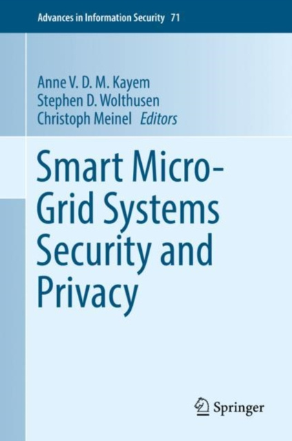 E-book Smart Micro-Grid Systems Security and Privacy Anne V. D. M. Kayem