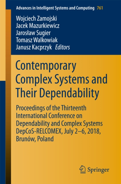 E-book Contemporary Complex Systems and Their Dependability Wojciech Zamojski