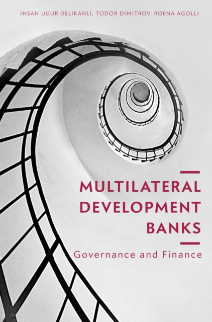E-book Multilateral Development Banks Ihsan Ugur Delikanli