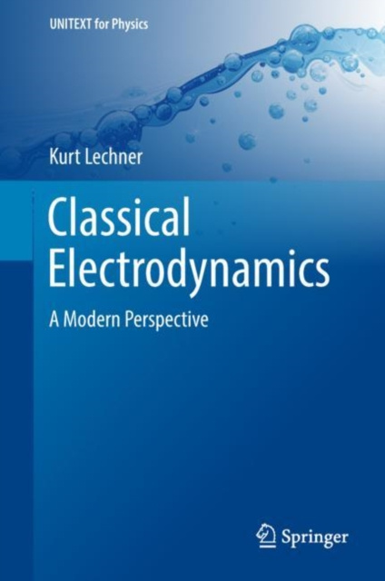 E-kniha Classical Electrodynamics Kurt Lechner