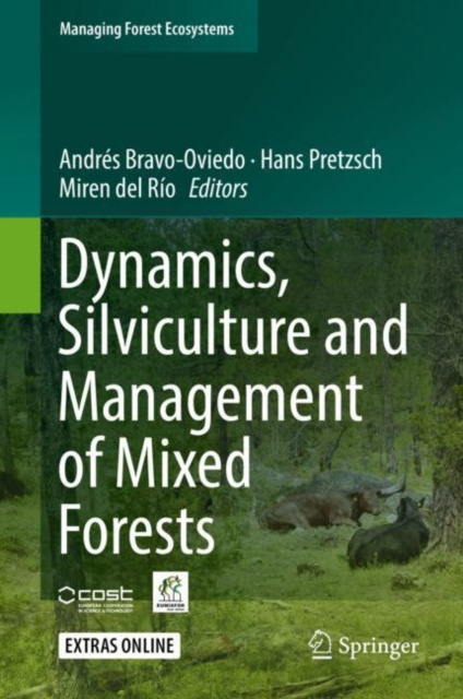E-kniha Dynamics, Silviculture and Management of Mixed Forests Andres Bravo-Oviedo