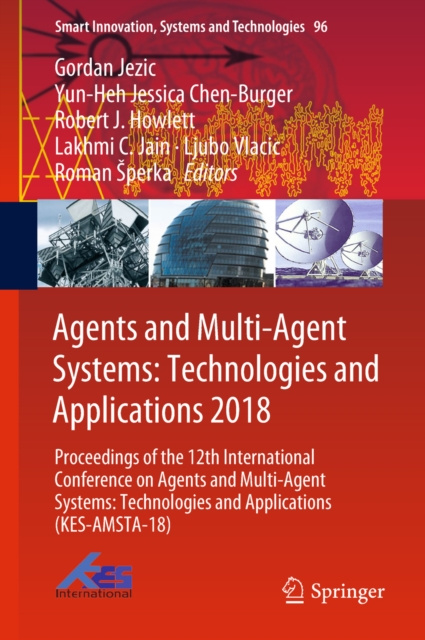 E-kniha Agents and Multi-Agent Systems: Technologies and Applications 2018 Gordan Jezic
