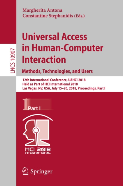 E-knjiga Universal Access in Human-Computer Interaction. Methods, Technologies, and Users Margherita Antona