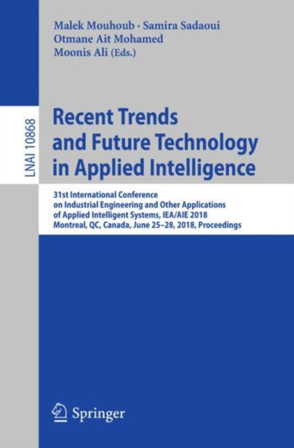 E-book Recent Trends and Future Technology in Applied Intelligence Malek Mouhoub