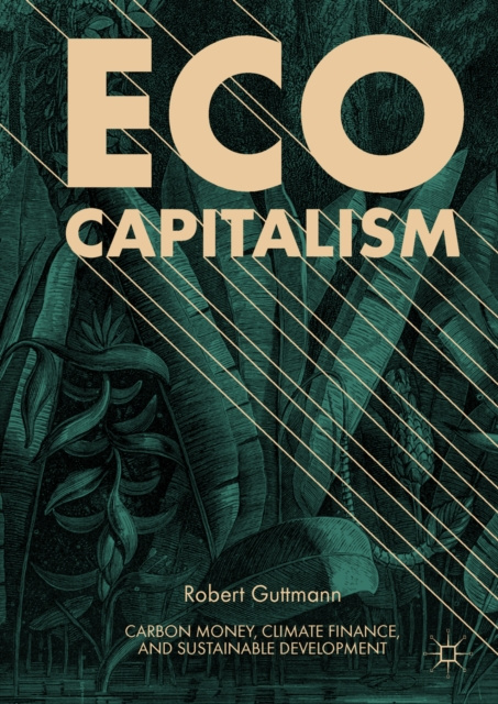 E-book Eco-Capitalism Robert Guttmann