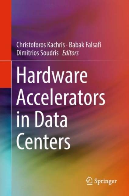 E-book Hardware Accelerators in Data Centers Christoforos Kachris