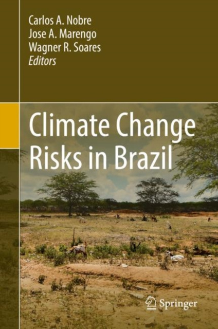 E-book Climate Change Risks in Brazil Carlos A. Nobre