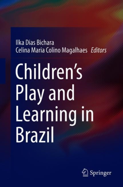 E-book Children's Play and Learning in Brazil Ilka Dias Bichara