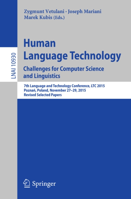 E-book Human Language Technology. Challenges for Computer Science and Linguistics Zygmunt Vetulani