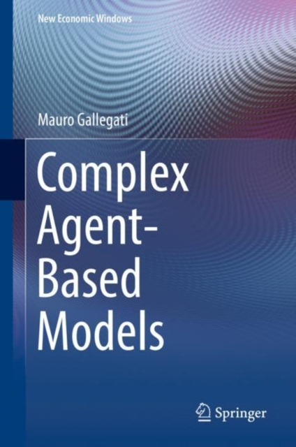E-knjiga Complex Agent-Based Models Mauro Gallegati