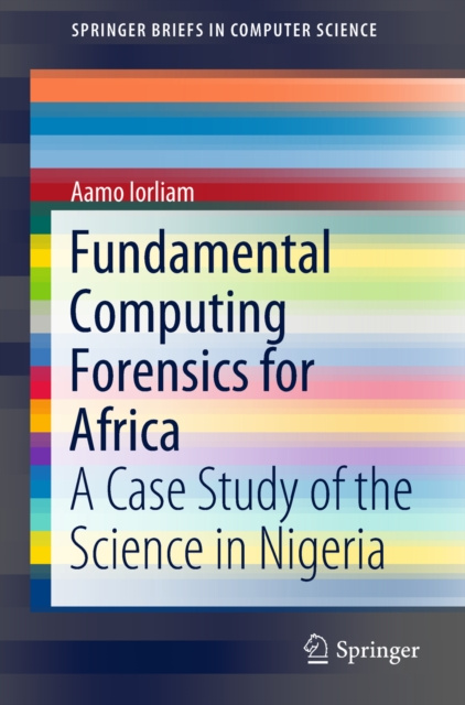 E-book Fundamental Computing Forensics for Africa Aamo Iorliam