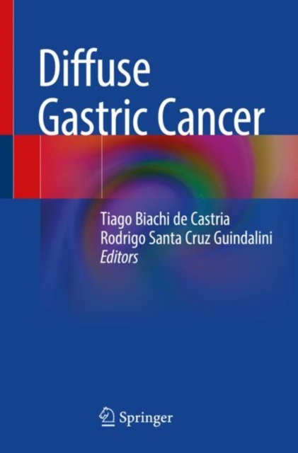 E-book Diffuse Gastric Cancer Tiago Biachi de Castria