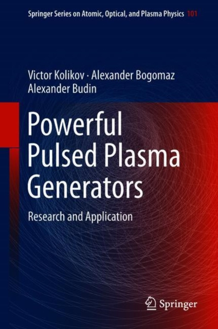 E-book Powerful Pulsed Plasma Generators Victor Kolikov