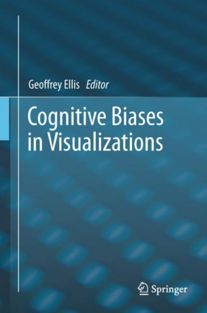 E-book Cognitive Biases in Visualizations Geoffrey Ellis