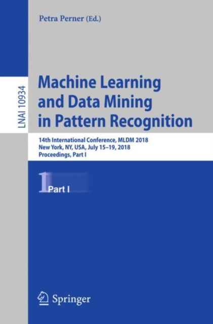 E-kniha Machine Learning and Data Mining in Pattern Recognition Petra Perner