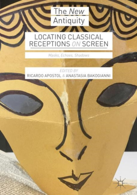 E-book Locating Classical Receptions on Screen Ricardo Apostol