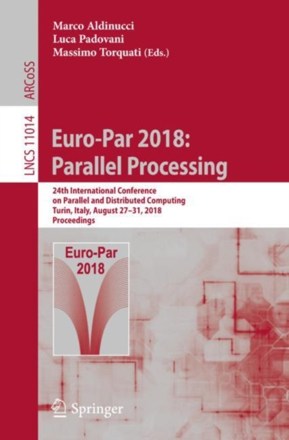 E-knjiga Euro-Par 2018: Parallel Processing Marco Aldinucci