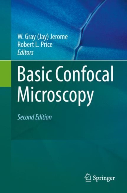 E-knjiga Basic Confocal Microscopy W. Gray (Jay) Jerome