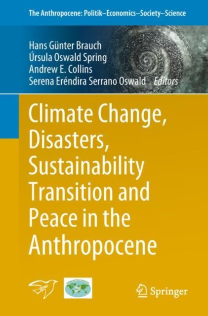 E-knjiga Climate Change, Disasters, Sustainability Transition and Peace in the Anthropocene Hans Gunter Brauch