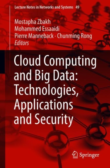 E-book Cloud Computing and Big Data: Technologies, Applications and Security Mostapha Zbakh