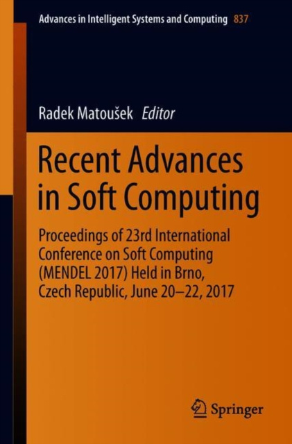 E-knjiga Recent Advances in Soft Computing Radek Matousek