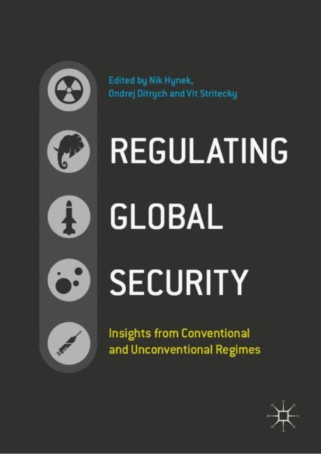 E-knjiga Regulating Global Security Nik Hynek