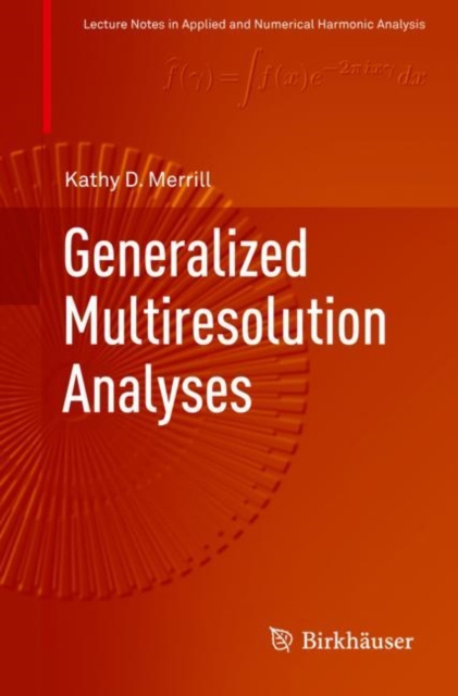 E-knjiga Generalized Multiresolution Analyses Kathy D. Merrill