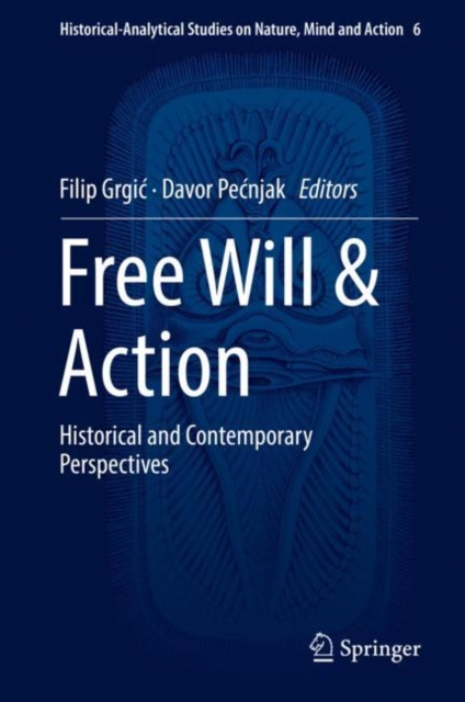 E-knjiga Free Will & Action Filip Grgic