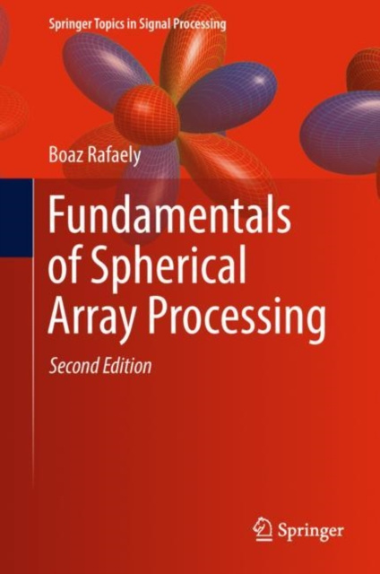 E-book Fundamentals of Spherical Array Processing Boaz Rafaely
