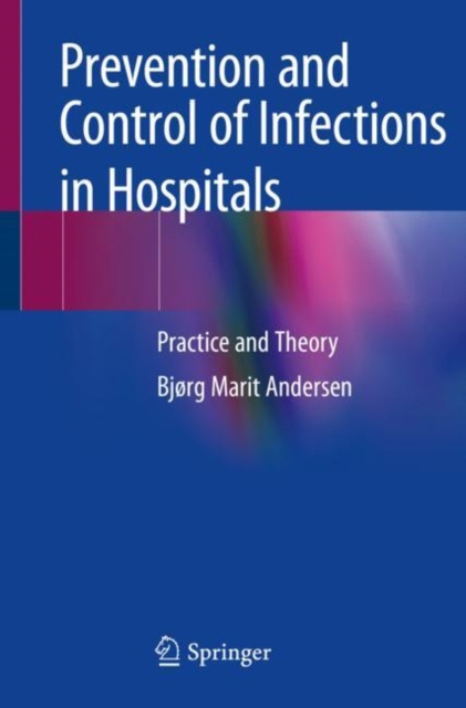 E-book Prevention and Control of Infections in Hospitals Bjorg Marit Andersen