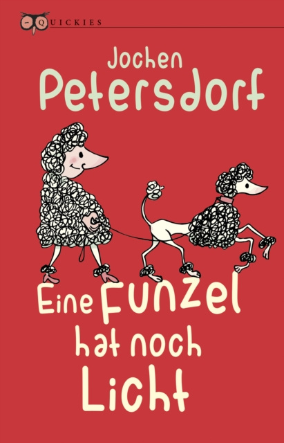 E-kniha Eine Funzel hat noch Licht Jochen Petersdorf