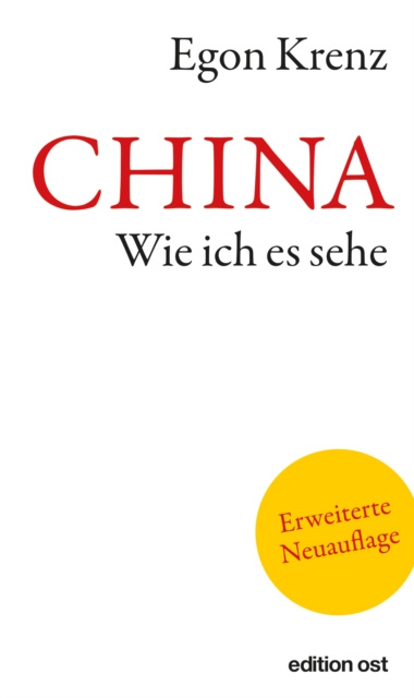 E-kniha CHINA. Wie ich es sehe Egon Krenz