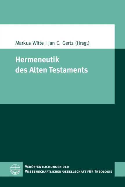 E-knjiga Hermeneutik des Alten Testaments Markus Witte
