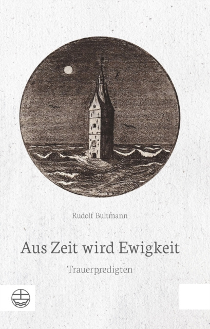 E-book Aus Zeit wird Ewigkeit Rudolf Bultmann