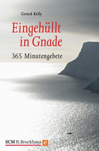 E-knjiga Eingehullt in Gnade Gerard Kelly