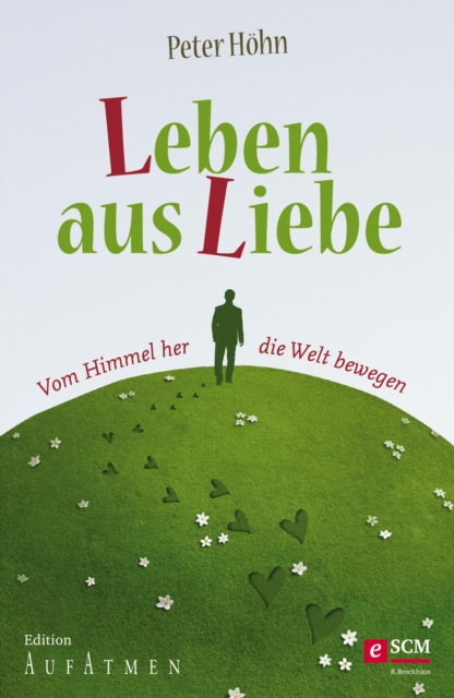 E-knjiga Leben aus Liebe Peter Hohn