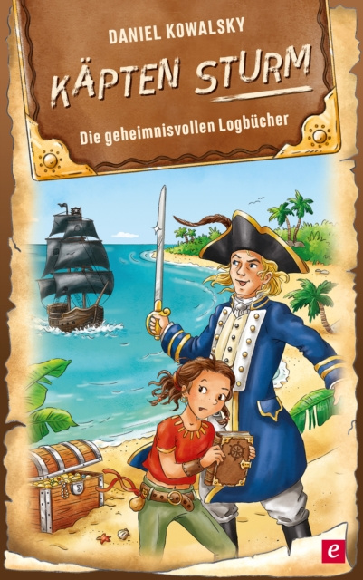 E-kniha Kapten Sturm - Die geheimnisvollen Logbucher Daniel Kowalsky