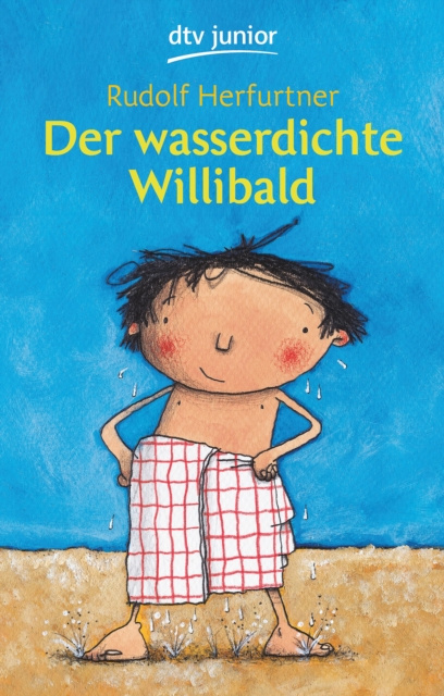 E-book Der wasserdichte Willibald Rudolf Herfurtner
