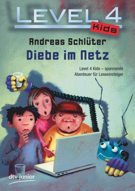 E-kniha Level 4 Kids - Diebe im Netz Andreas Schluter