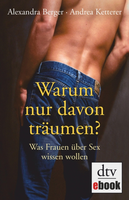 E-book Warum nur davon traumen? Alexandra Berger