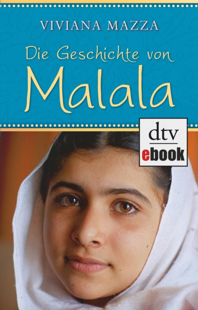 E-kniha Die Geschichte von Malala Viviana Mazza