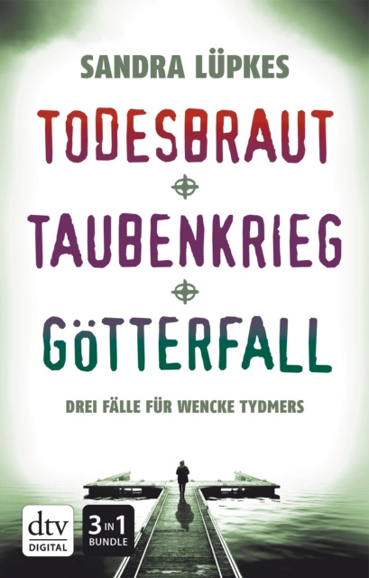 E-kniha Todesbraut - Taubenkrieg - Gotterfall Sandra Lupkes