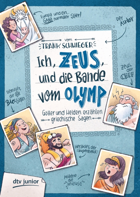 E-book Ich, Zeus, und die Bande vom Olymp Gotter und Helden erzahlen griechische Sagen Frank Schwieger