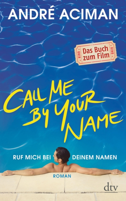 E-kniha Call Me by Your Name Ruf mich bei deinem Namen André Aciman