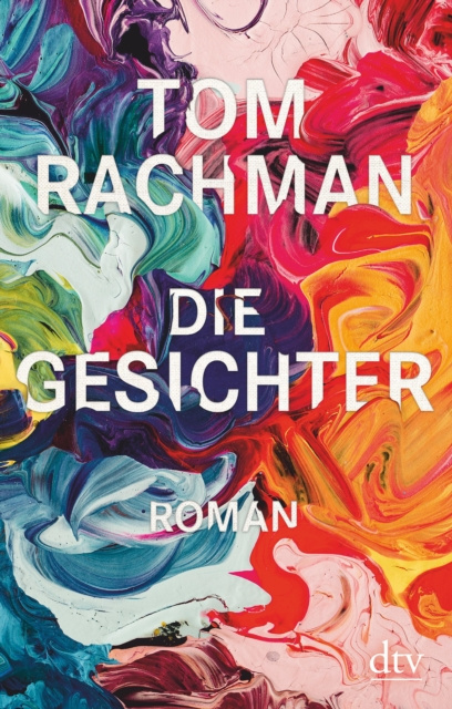 E-knjiga Die Gesichter Tom Rachman