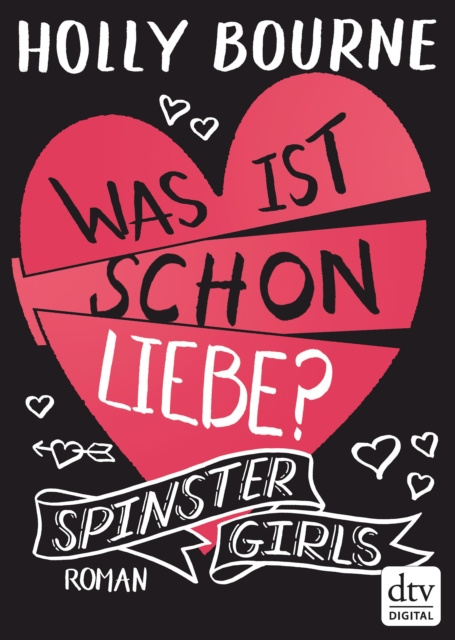 E-kniha Spinster Girls - Was ist schon Liebe? Holly Bourne