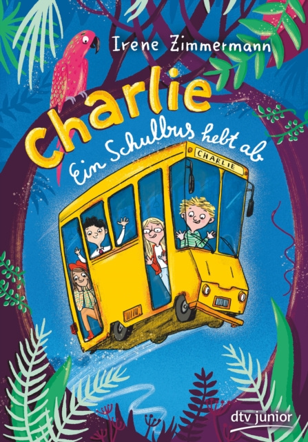 E-kniha Charlie - Ein Schulbus hebt ab Irene Zimmermann