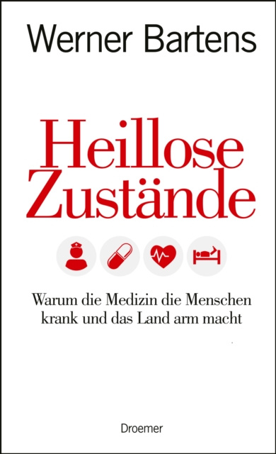 E-knjiga Heillose Zustande Werner Bartens